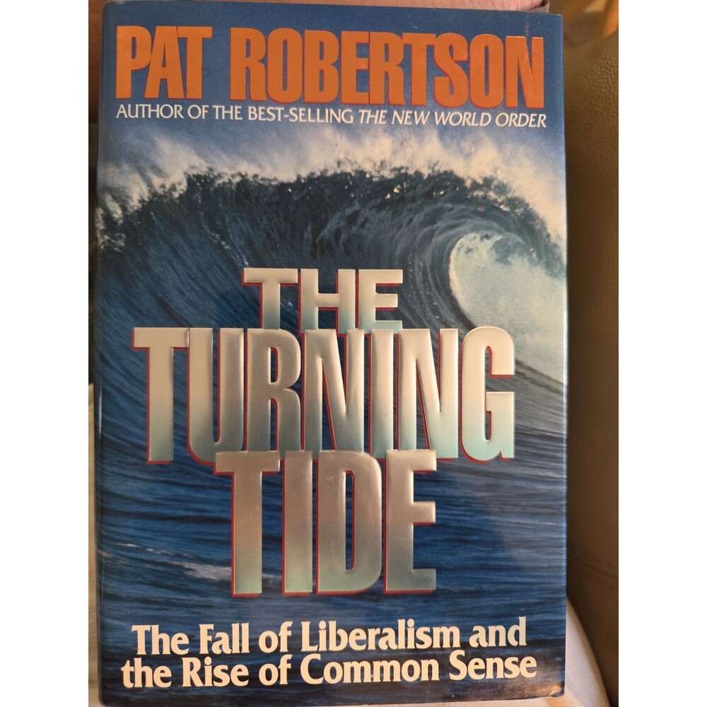 Turning Tide : The Fall of Liberalism and the Rise of Common Sense by Pat...